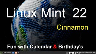 Linux Mint 22  Cinnamon  Having fun with Calendar amp Birthdays [upl. by Freeland254]