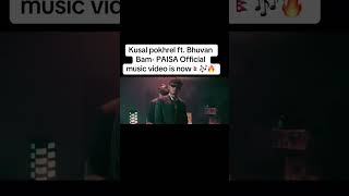 Paisa song💪Kushal pokhrel and bhuwan bam bbkivines bhuwanbam kushalpokhrel paisa viralvideo [upl. by Torrin]