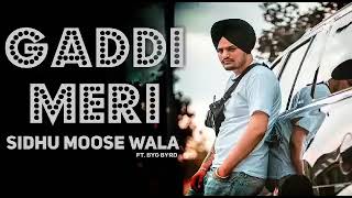 Gaddi Meri Sidhu Moosewala Original Song Gaddi Meri Chaldi Hauli Hauli New Punjabi Songs 2019360p [upl. by Sheldon]