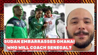 Sudan embarrasses Ghana Tunisia are leaderless and who will coach Senegal ⎸ AFR 27 [upl. by Eduardo]