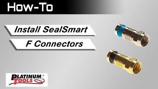 HowTo Install SealSmart F Connector [upl. by Ivetts533]