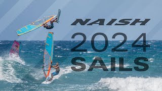 NAISH WINDSURF SAILS 2024 [upl. by Annawit93]