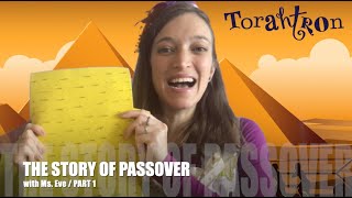 The story of Passover for kids part 1 Pesach [upl. by Ardnekahs]