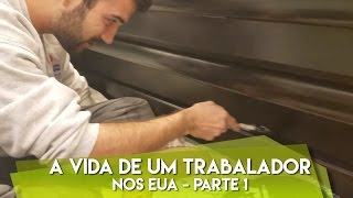 A vida dura de um trabalhador nos EUA  Parte 1 [upl. by Mukerji]