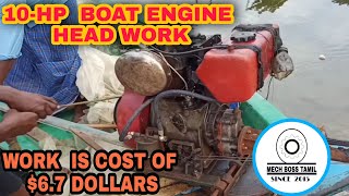 10 hp lambadi engine  ENGINE HEAD WORK  Mechanic vlog Finished in 10 minutes  MECH BOSS TAMIL [upl. by Anairo970]