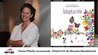 Flavia Pittella recomienda quotAdaptaciónquot de Micaela Mendelevich [upl. by Templeton]