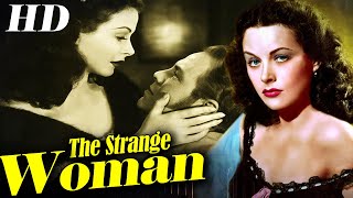 The Strange Woman I Hollywood Action Movie I Edgar G UlmerHedy Lamarr Cine classic show 2024 [upl. by Laumas]