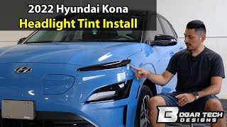 2022 Hyundai Kona Headlight Tint Installation [upl. by Sseb81]