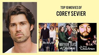 Corey Sevier Top 10 Movies of Corey Sevier Best 10 Movies of Corey Sevier [upl. by Norraj645]