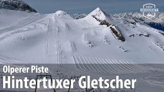 Olperer am Hintertuxer Gletscher Piste 9 [upl. by Carol]