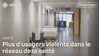 Hausse des cas de violence envers les employés du CHU de QuébecUniversité Laval [upl. by Aaronson]