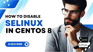 How to Permanently Disable SELinux in CentOSRocky Linux 8 [upl. by Cai106]