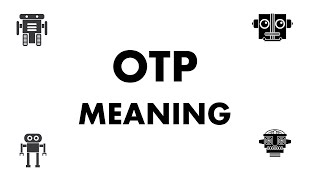 OTP Meaning [upl. by Atile]