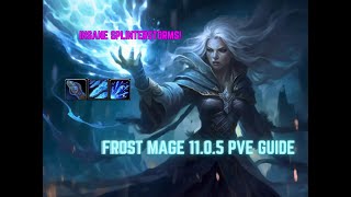 Signature Spellslinger  1105 Frost Mage PvE Guide [upl. by Omar]