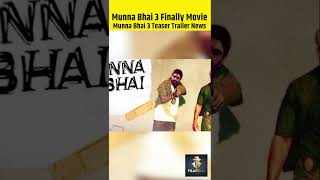 Munna Bhai 3 Official Trailer  Sanjay Dutt Arsad Warsi  munna bhai mbbs 3 trailer updates shorts [upl. by Areval]