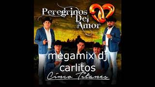 los peregrinos del amor megamix [upl. by Orlina265]