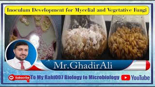 Inoculum Development for Mycelial and Vegetative Fungi [upl. by Maxim]