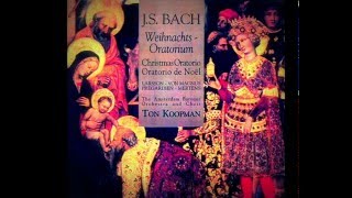 JS BACH WeihnachtsOratorium BWV 248 Herr dein Mitleid Ton Koopman c [upl. by Arok713]