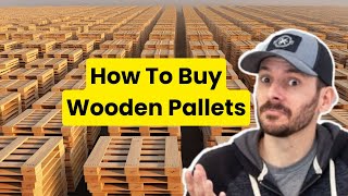 How To Buy Wooden Pallets [upl. by Olympe]