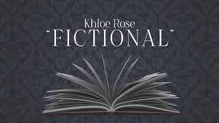 Khloe Rose  Fictional Official Lyric Video [upl. by Kcirrek]