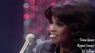 Teresa Graves  Respect Remix [upl. by Rue]