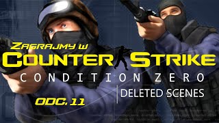 Zagrajmy w CounterStrike Condition Zero Deleted Scenes  Odcinek 11  quotUcieczka z Tokioquot [upl. by Yrreb867]