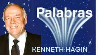 Palabras Kenneth Hagin [upl. by Croteau]