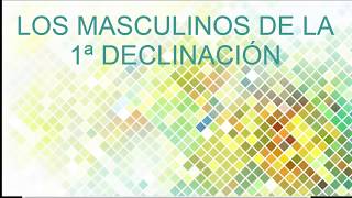 1º DECLINACION GRIEGA LOS MASCULINOS [upl. by Rafe975]