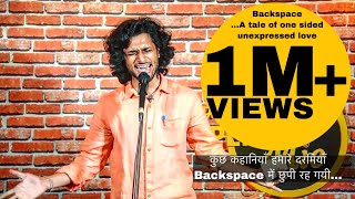 Backspace by Jai Ojha ll A Poetry on One sided Unexpressed Love [upl. by Assiroc]