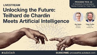 Unlocking the Future Teilhard dr Chardin meets Artificial Intelligence [upl. by Season]