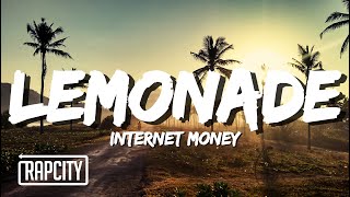 Internet Money  Lemonade Lyrics ft Don Toliver Gunna amp NAV [upl. by Chenay]