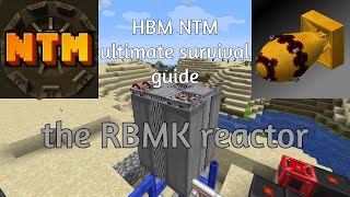 HBM nuclear tech mod ultimate survival guide pt8  the RBMK reactor [upl. by Mort]