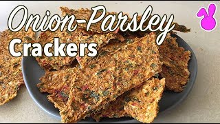 OnionParsley Crackers Dehydrator Recipe [upl. by Dusza707]