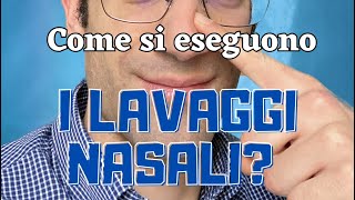 Vi mostro come eseguire un corretto lavaggio nasale [upl. by Nywroc]