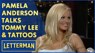 Pamela Anderson Talks Tommy Lee And Tattoos  Letterman [upl. by Dreeda]