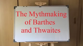 The Mythmaking of Barthes and Thwaites  LC Lupus Unisa  Theory of Literature  THL2601 [upl. by Niltyak]