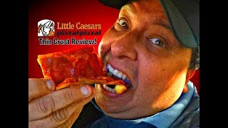 LITTLE CAESARS® Mouthwatering Thin Crust Pizza Review [upl. by Rossy]