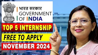 Top 5 government internship November 2024  Government internship for Freshers  paid internship [upl. by Nissa]