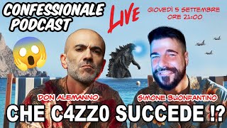 Confessionale Podcast ep70  Che C4ZZ0 succede [upl. by Aivekal]