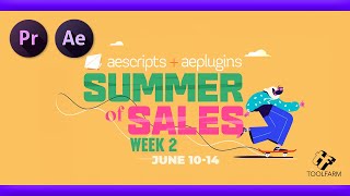 【AePr】25OFF『aescriptsaeplugins』『TOOLFARM』の『Summer of Sales 2024』第２弾開催 おすすめは [upl. by Nari]