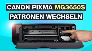 Canon Pixma MG3650s Patronen wechseln – So klappt’s [upl. by Koffman]