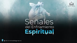 Señales del Enfriamiento Espiritual  Hno Daniel Escalante [upl. by Lienad]