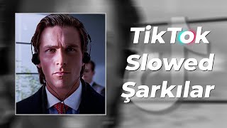 TikTokda bağımlılık yapan şarkılar Slowed  TikTok şarkıları 25 [upl. by Oiram]