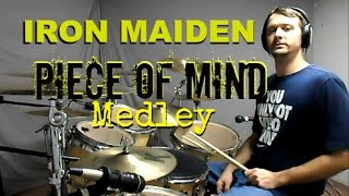 IRON MAIDEN  PIECE OF MIND MEDLEY  Drum Cover [upl. by Felty]