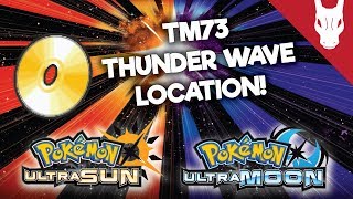 Where to Find TM 73 Thunder Wave in Ultra Sun and Ultra Moon [upl. by Emerson565]