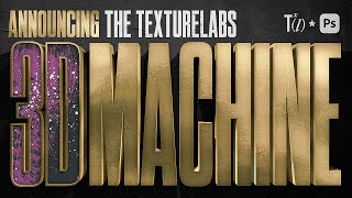 TRAILER Texturelabs 3D Machine Plugin  3D in Photoshop is BACK [upl. by Ennairoc]