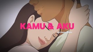 Happy musicquotKamu dan Akuquot [upl. by Koser]