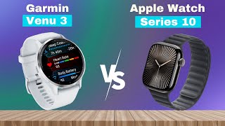 Apple Watch Series 10 vs Garmin Venu 3 [upl. by Redleh]