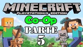 Lets Play Minecraft PS3 CoOp  Parte 5 [upl. by Maidie]