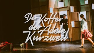 Next Liberty Jugendtheater GmbH Trailer DER KOFFER DER ADELE KURZWEIL [upl. by Roeser]